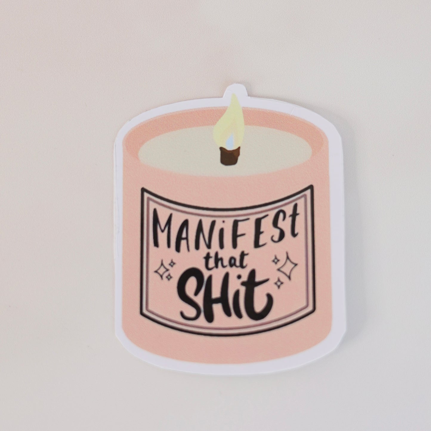 manifest that sh*t preppy aesthetic sticker – pastel pink candle lettering design