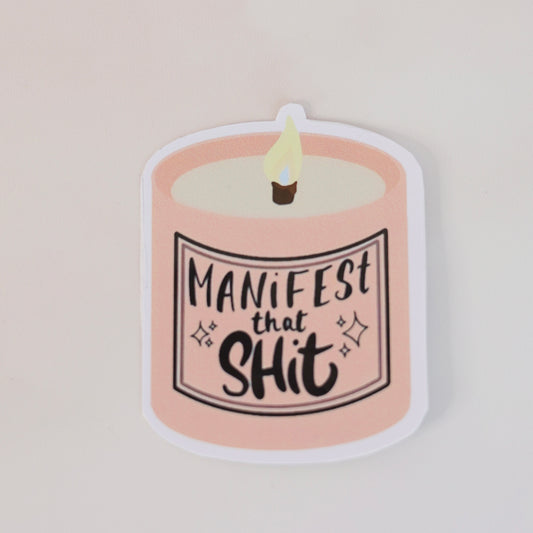 manifest that sh*t preppy aesthetic sticker – pastel pink candle lettering design